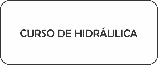 CURSO DE HIDRÁULICA
